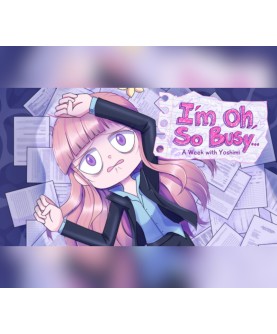 I m Oh, So Busy...: A Week with Yoshimi Steam Key GLOBAL